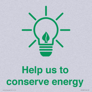 Help us to conserve energy 
